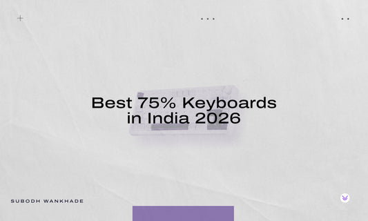 Infographic saying "Best 75% Keyboards in India 2026"