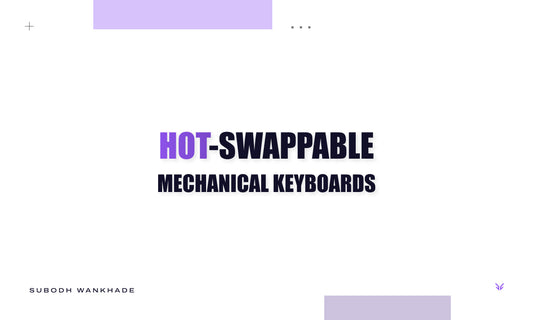 Vrkaa blog banner infographic sayin "Hot-swappable Mechanical Keyboards"