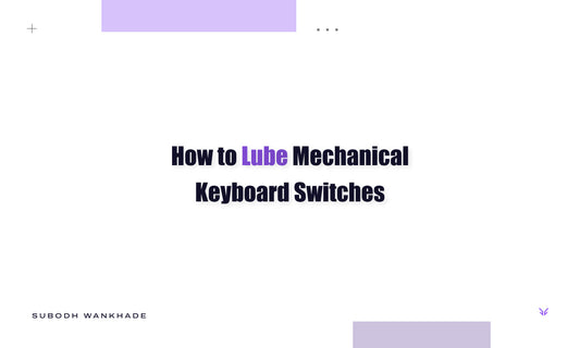 Vrkaa blog banner infographic sayin "How to Lube Mechanical Keyboard Switches"