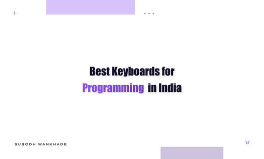 Vrkaa Blog Banner saying "Best Keyboards for Programming in India"