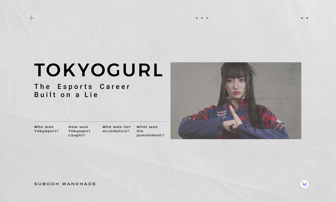 Tokyogurl: The Esports Career Built on a Lie