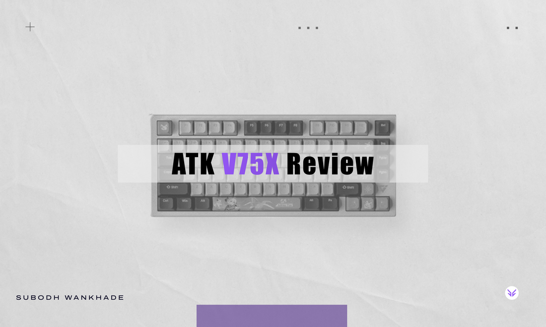 "ATK V75X Review" Vrkaa Blog Banner