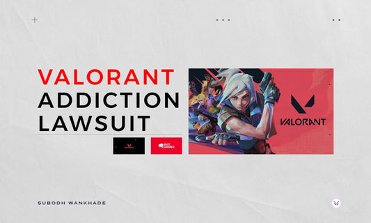 "Valorant Addiction Lawsuit" Vrkaa Blog Banner
