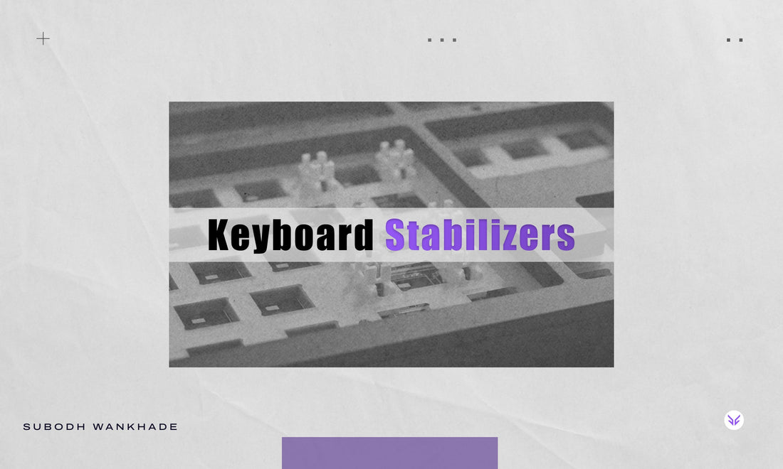 "Keyboard Stabilizers" Vrkaa Blog Banner