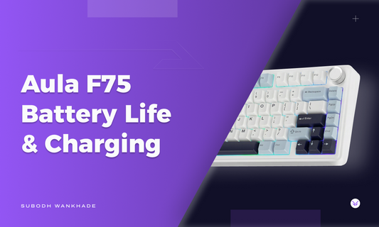 A graphic saying "Aula F75 Battery Life & Charging" - Vrkaa